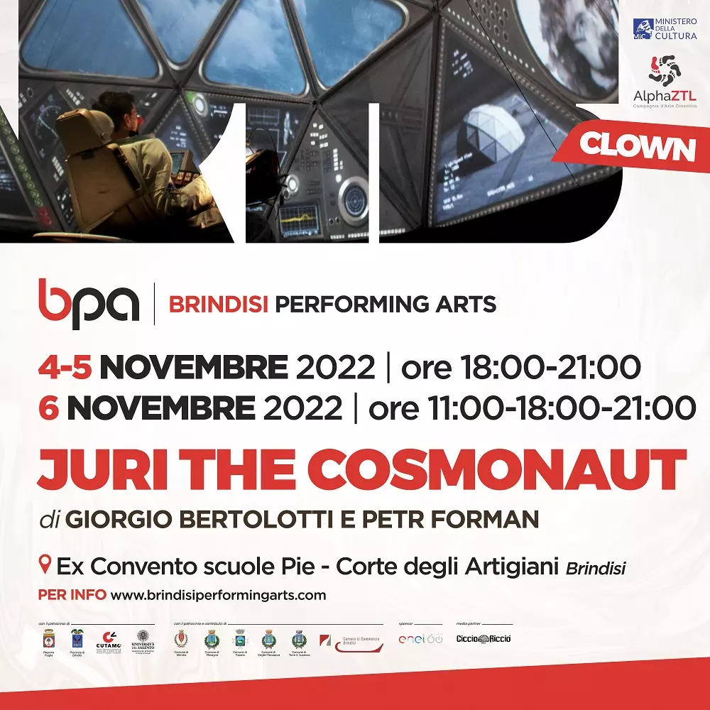 4 - 5 - 6 NOVEMBRE YURI THE COSMONAUT BRINDISI - Ceglie Messapica - Brindisi Performing Arts Festival 2022 18 settembre