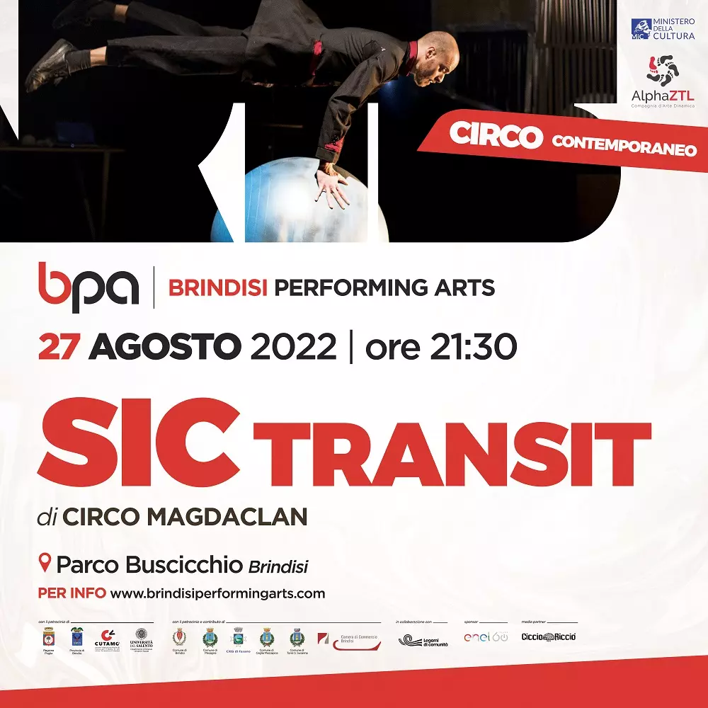 Sic Transit Circo Magdaclan - Brindisi - Brindisi Performing Arts Festival 2022