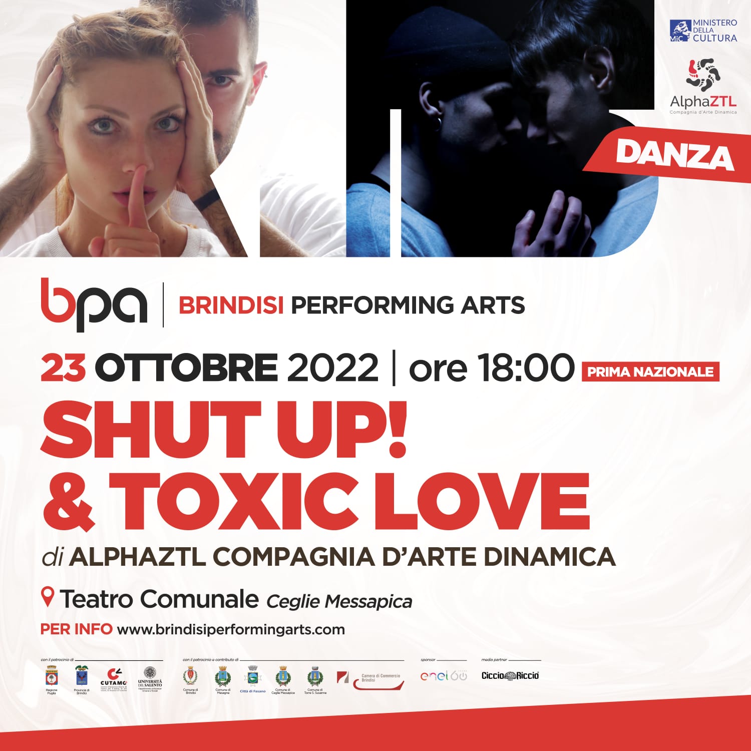 23 ottobre Shut Up e Toxic Love - Ceglie Messapica - Brindisi Performing Arts Festival 2022 18 settembre